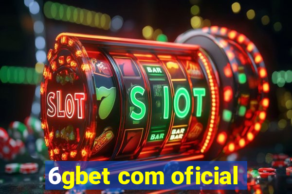 6gbet com oficial